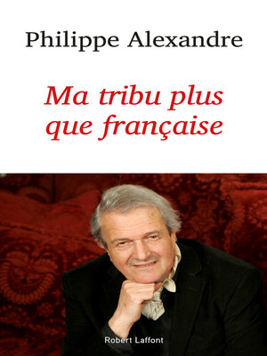 cover image of Ma tribu plus que française